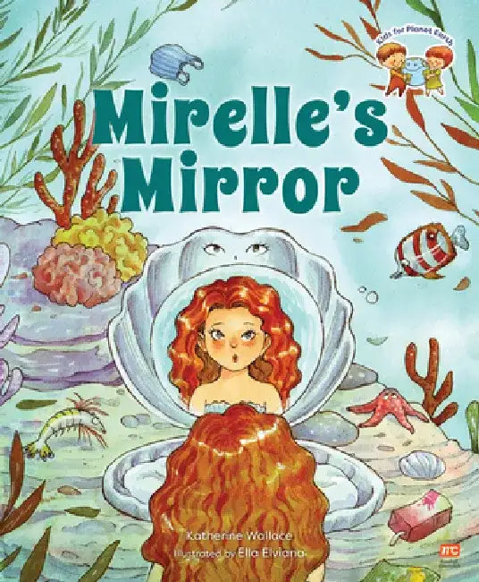 Mirelle's Mirror by Katherine Wallace