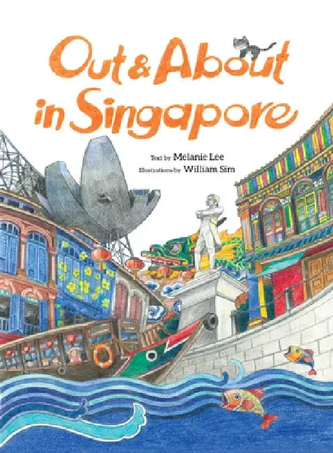 Out and about in Singapore by Melanie Lee