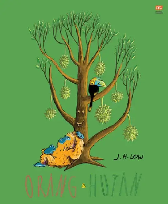 Orang & Hutan by J. H. Low