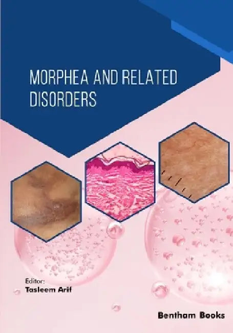 Morphea and Related Disorders by Tasleem Arif