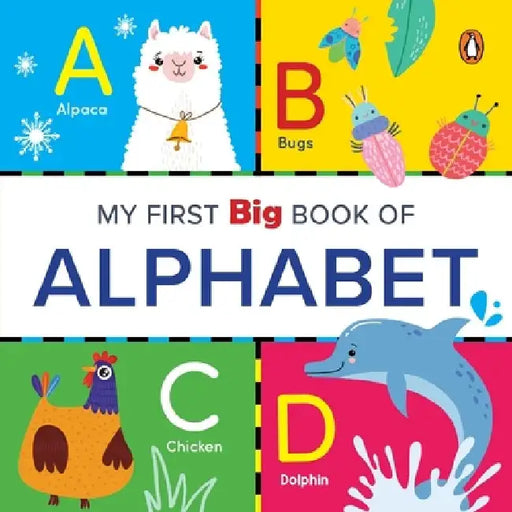 My First Big Book of Alphabet: Illustrated Board Book of ABC for Preschool Kids, Toddlers Book for 1+ [Penguin Early Learning Series] by Penguin Books