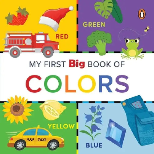 My First Big Book of Colors: Illustrated Board Book of Colors for Preschool Kids, Toddlers Book for 1+ [Penguin Early Learning Series] by Penguin Books