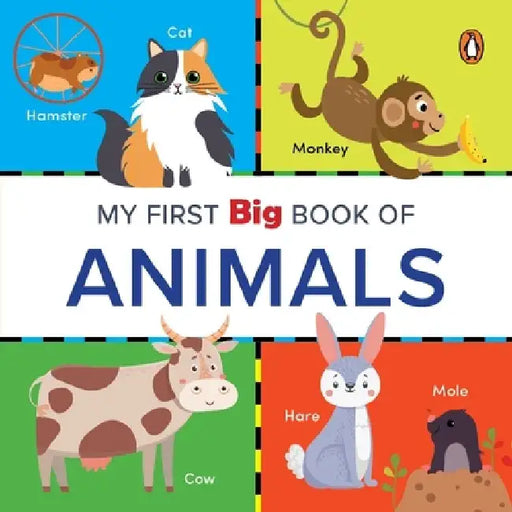 My First Big Book of Animals: Illustrated Board Book of Animals for Preschool Kids, Toddlers Book for 1+ [Penguin Early Learning Series] by Penguin Books