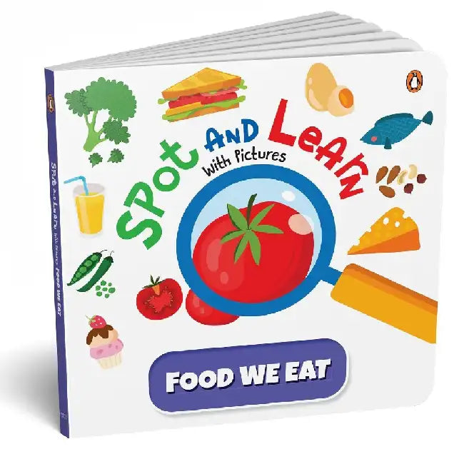 Spot and Learn with Pictures: Food We Eat: A Fun & Interactive Board Book to Develop Observation Skills and Vocabulary for Kids, Toddlers [Penguin Ear by Penguin