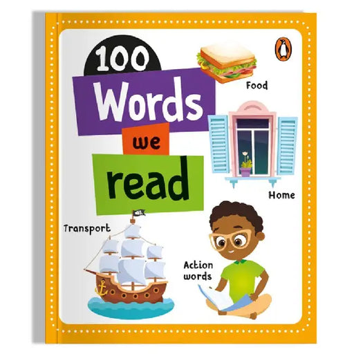 100 Words We Read: Board Book of First 100 Most Important Words for Preschool Kids, Toddlers [Penguin Early Learning Series] by Penguin