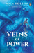 Veins of Power by Mica de Leon