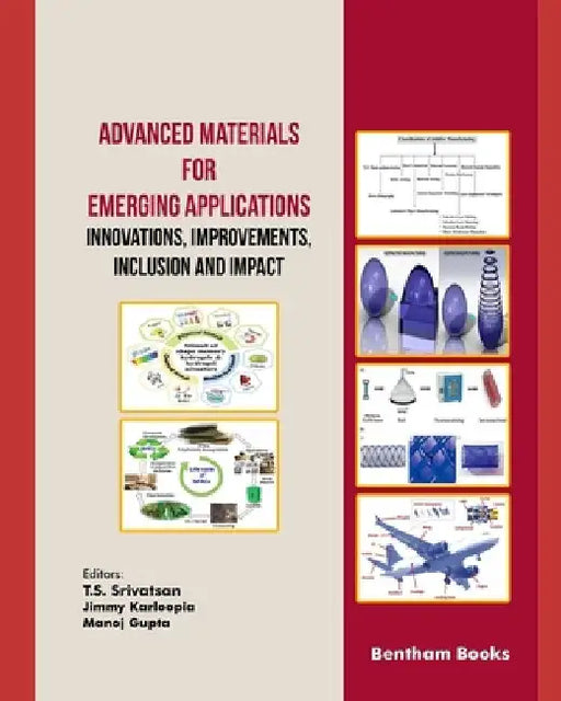 Advanced Materials for Emerging Applications (Innovations, Improvements, Inclusion and Impact) by Jimmy Karloopia