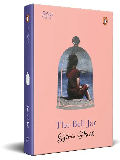 The Bell Jar by Sylvia Plath