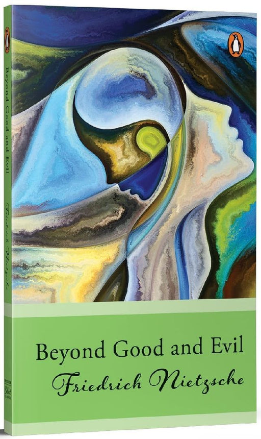 Beyond Good And Evil by Friedrich Nietzsche