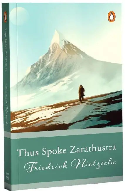 Thus Spoke Zarathustra by Friedrich Nietzsche