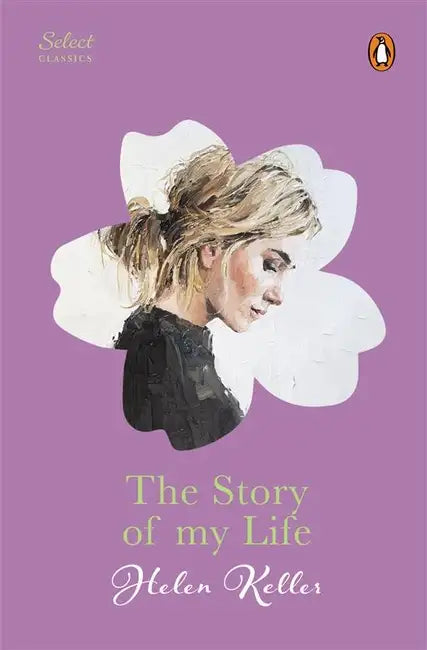 The Story Of My Life by Keller Helen