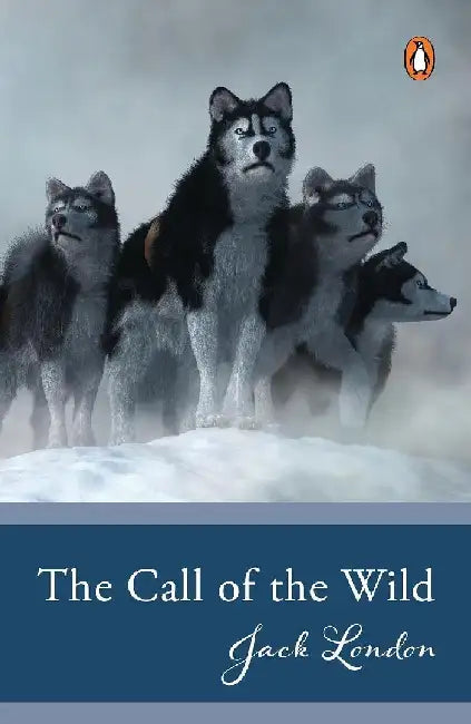 The Call Of The Wild by Jack London