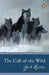 The Call Of The Wild by Jack London