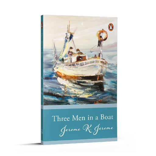 Three Men In A Boat by Jerome K. Jerome