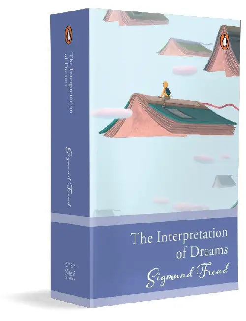 The Interpretation Of Dreams by Sigmund Freud