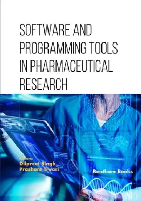 Software and Programming Tools in Pharmaceutical Research by Prashant Tiwari