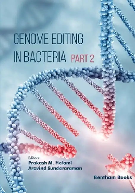 Genome Editing in Bacteria (Part 2) by Aravind Sundararaman