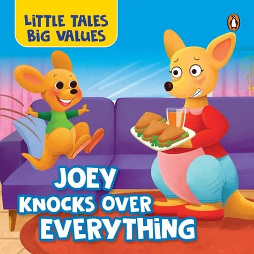 Little Tales Big Values: Joey Knocks Over Everything: Delightful Stories Instilling Values and Morals Book for 3+ [Penguin Early Learning Series] by Penguin Books