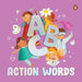 ABC Action Words: An Engaging Illustrated Board Book A to Z Action Words and Sentences for Kids, Toddlers Book for 3+ [Penguin Early Lea by Penguin Books