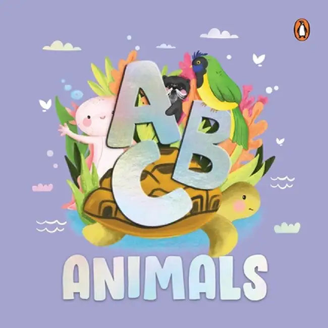 ABC Animals: An Engaging Illustrated Board Book Discover A to Z Animals for Kids, Toddlers Book for 3+ [Penguin Early Learning Seri by Penguin Books