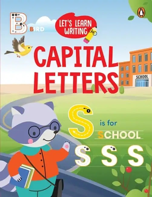 Let's Learn Writing: A to Z Capital Letters: First Trace and Write Practice Workbook Engaging Workbook to Develop Writing Skills in Preschool Kids, To by Penguin Books