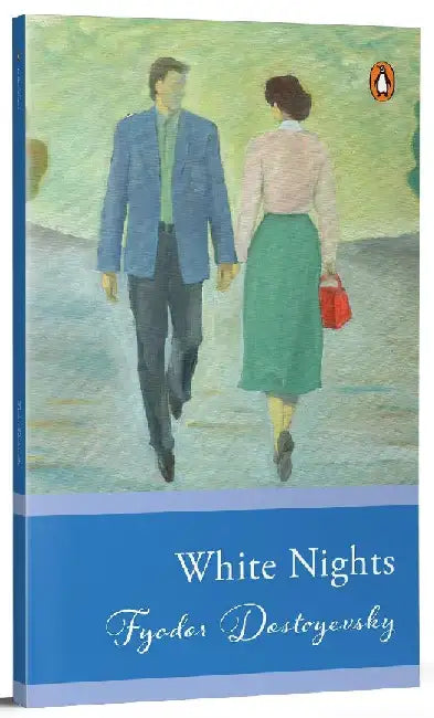 White Nights by Fyodor Dostoyevsky