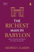 Penguin Select Classics: The Richest Man in Babylon: (Original, Unabridged Classic, Premium Hardbound Collector's Edition, Ideal for Gifting) by George S. Clason