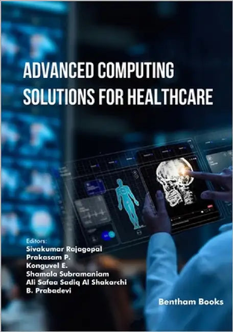Advanced Computing Solutions for Healthcare by P, Prakasam