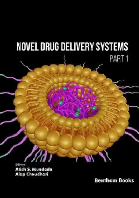 Novel Drug Delivery Systems (Part 1) by Alap Chaudhari