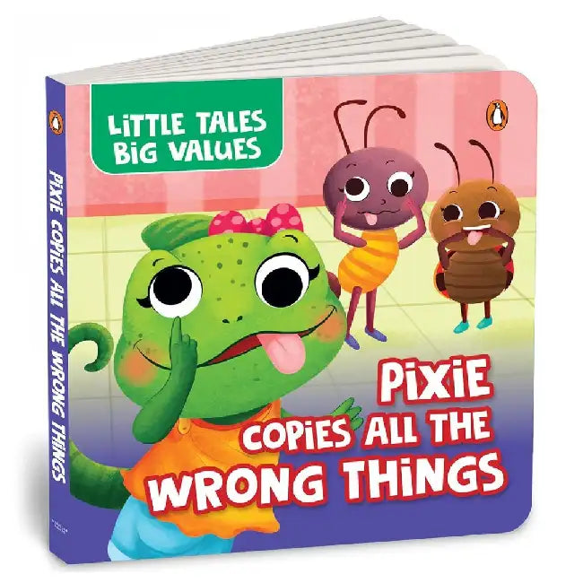 Little Tales Big Values: Pixie Copies All the Wrong Things: Delightful Stories Instilling Values and Morals Book for 2+ [Penguin Early Learning Series by Penguin In-House