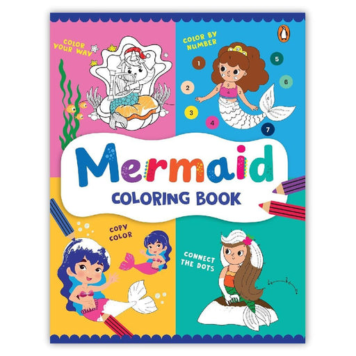 Mermaid Coloring Book: Fun Underwater Coloring Activity Book for Kids I Includes Dot-To-Dot, Number Coloring, and Copy-Color Activities Perfect for Pr by Penguin In-House