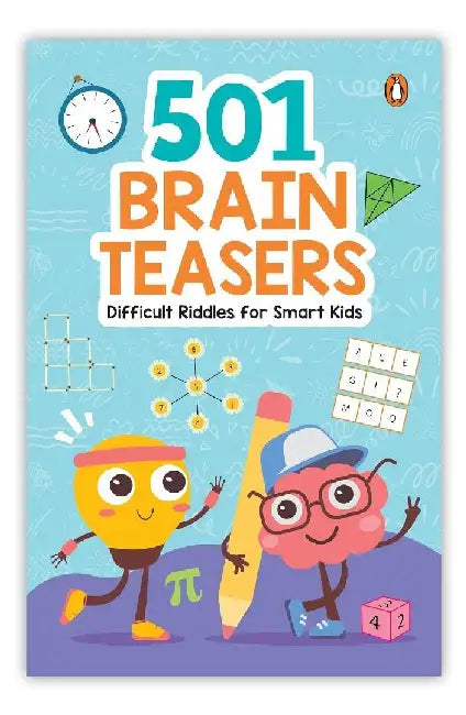 Brain Teasers: 501 Difficult Riddles for Smart Kids: Clever and Thought-Provoking Riddles for Kids Number Puzzles, Picture Puzzles, Logic Puzzles and by Penguin In-House