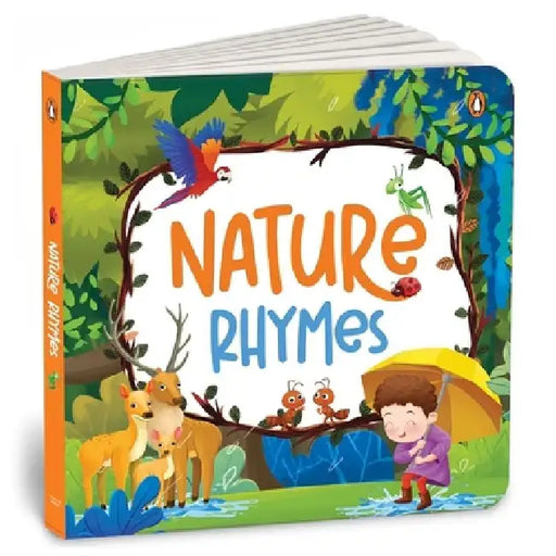 Nature Rhymes: Illustrated Nature Poems for Little Learners Ages 2+ [Penguin Early Learning Series] by Penguin In-House