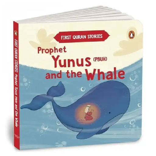 Prophet Yunus (Pbuh) and the Whale: First Quran Stories an Illustrated Story Book for Kids Values of Islam and the Holy Quran Ages 5+ [Penguin Early L by Penguin In-House
