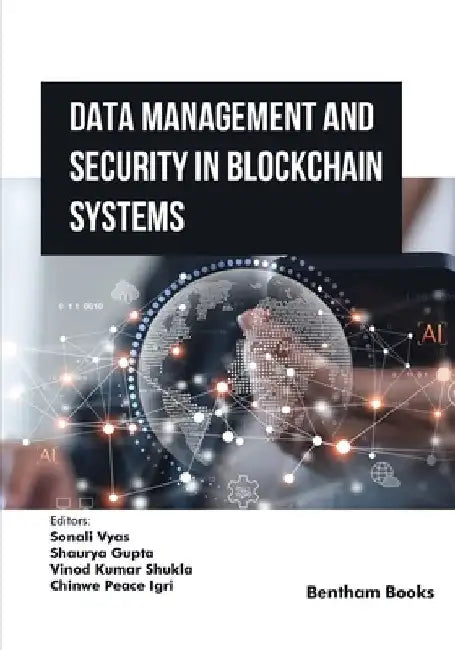 Data Management and Security in Blockchain Systems by Shaurya Gupta