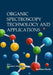 Organic Spectroscopy Technology and Applications by Manisha C. Kotadiya