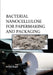 Bacterial Nanocellulose for Papermaking and Packaging by Pratima Bajpai