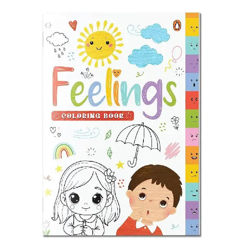 Feelings Coloring Book: Social Emotional Learning Coloring Book for Kids I Identify, Express & Manage Feelings Through Fun Activities I Ages 5+ [Selec by Penguin In-House