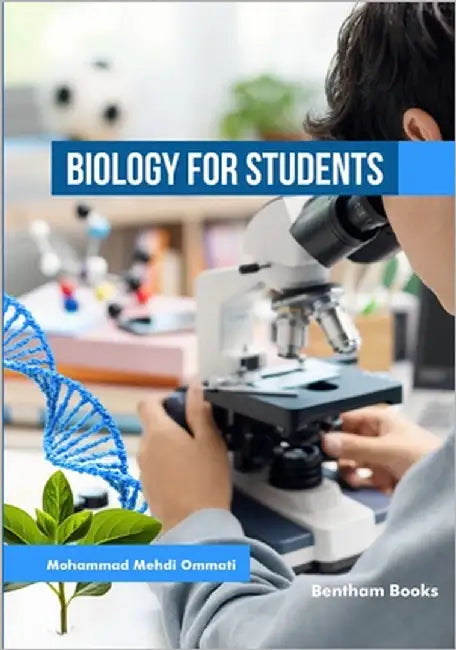 Biology for Students by Ommati, Mohammad Mehdi
