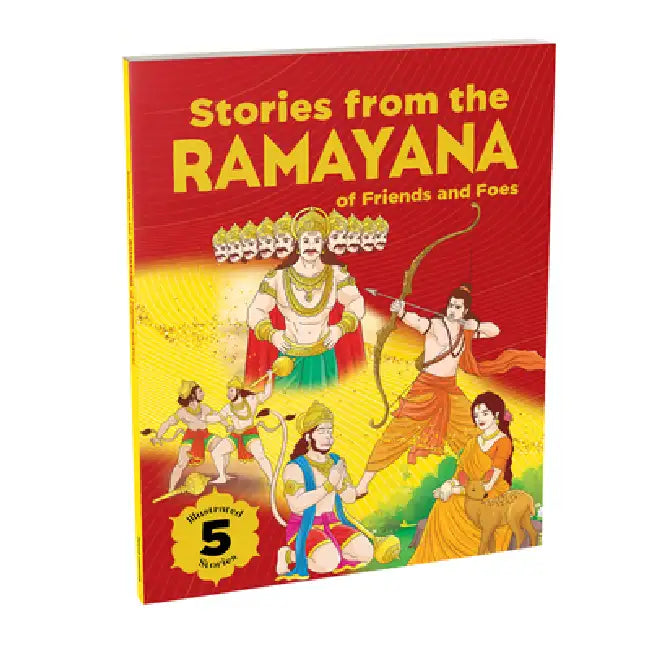 Stories From The Ramayana - Of Friends And Foes: 5 Illustrated Tales Of Hanuman, Rama, Sita, Lakshmana, And Ravana Hindu Mythology Indian Gods And God by Penguin In-House