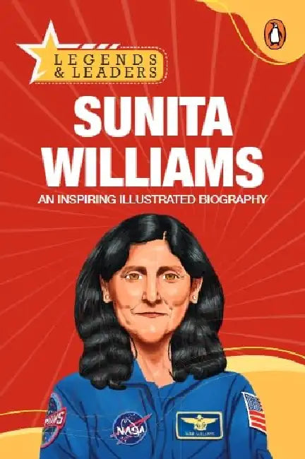 Legends And Leaders - Sunita Williams (Astronaut) by Penguin In-House