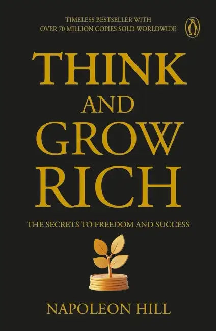 Think and Grow Rich by Napoleon Hill