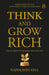 Think and Grow Rich by Napoleon Hill