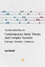 An Introduction to Contemporary Music Theory and Complex Systems by Luca Danieli