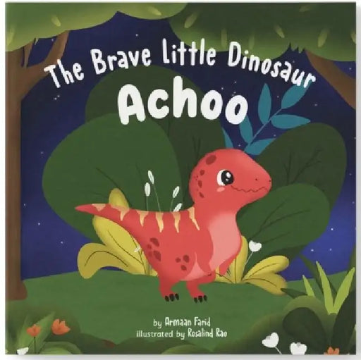 The Tale Of Brave Achoo by Armaan Farid