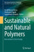 Sustainable and Natural Polymers: Innovations in Clean Energy by Sushil Kumar Verma, Shailendra Rajput, Jayaramudu Jarugala