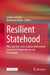 Resilient Statehood: Why and How Some Nations Maintained Long-Term Independence and Sovereignty by Logan Cochrane, Alexandra Wilson