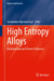 High Entropy Alloys: Fundamentals and Recent Advances by Shashanka Rajendrachari