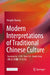 Modern Interpretations of Traditional Chinese Culture by Yonglin Huang, Li Yu, Xuan Liu