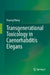 Transgenerational Toxicology in Caenorhabditis Elegans by Dayong Wang